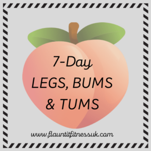 7-Day Legs, Bums & Tums